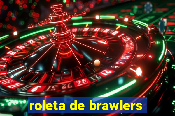 roleta de brawlers